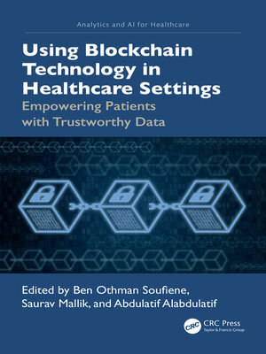 cover image of Using Blockchain Technology in Healthcare Settings